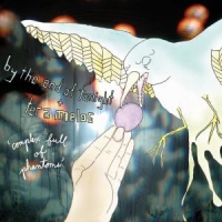 By The End Of Tonight / Tera Melos Complex Full Of Phantoms