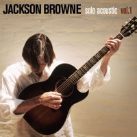 Browne, Jackson Solo Acoustic Vol.1