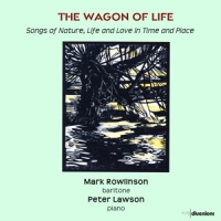 Rowlinson, Mark Mark Rowlinson/peter Lawson: The Wagon Of Life