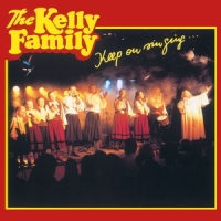 Kelly Family, The Keep On Singing