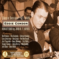 Condon, Eddie Classic Sessions 1927-1949