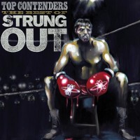 Strung Out Top Contenders - Best Of