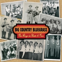 Big Country Bluegrass Boys In Hats And Ties