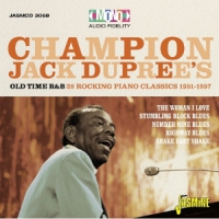 Dupree, Champion Jack Old Time R&b 28 Rocking Piano Blues Classics 1951-1957