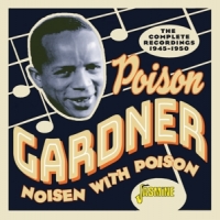 Gardner, Poison Noisen With Poison