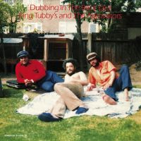 King Tubby / Delroy Wilson Dubbing In The Back Yard / Go Away Dream