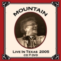 Mountain Live In Texas 2005
