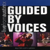 Guided By Voices Live From Austin, Tx
