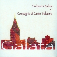Orchestra Bailam & Compagnia Di Can Galata