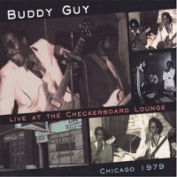 Guy, Buddy Live At The Checkerboard