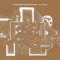 Sunburned Hand Of The Man Hypnotape