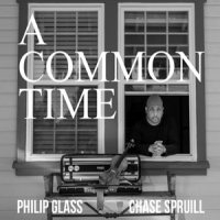 Spruill, Chase Glass: A Common Time