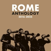 Rome Anthology 2016-2025