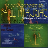 Mauriat, Paul Forever And Ever & Nous Irons A Verone