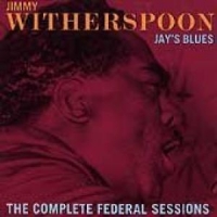 Witherspoon, Jimmy Jay's Blues