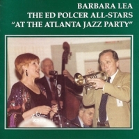 Lea, Barbara/the Ed Polcer All Stars At The Atlanta Jazz Party