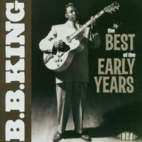 King, B.b. Best Of The Early Years