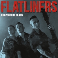 Flatliners, Thee Rhapsody In Black