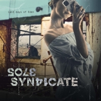 Sole Syndicate Last Days Of Eden