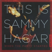 Hagar, Sammy This Is Sammy Hagar  When The Party