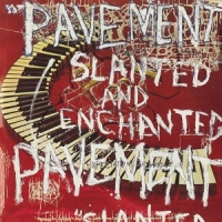 Pavement Slanted & Enchanted -coloured-