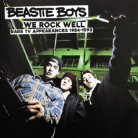 Beastie Boys We Rock Well: Rare Tv Appearances 1984-1992 -ltd-