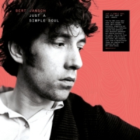 Jansch, Bert Just A Simple Soul