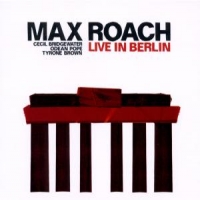 Roach, Max Live In Berlin