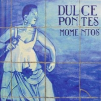 Pontes, Dulce Momentos