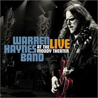 Haynes, Warren Live At The Moody Theater