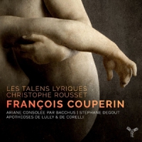 Degout & Les Talens Lyriques & Chri Ariane Consolee Par Bacchus