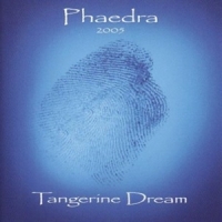 Tangerine Dream Phaedra 2005