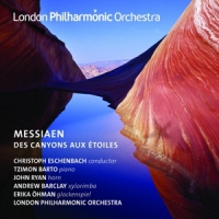 London Philharmonic Orchestra Chris Messiaen Des Canyons Aux Etoilles