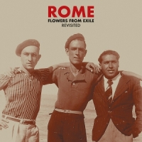 Rome Flowers From Exile - Revisited