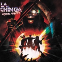 La Chinga Primal Forces