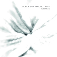 Black Sun Productions Toilet Chant