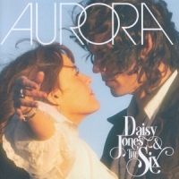 Jones, Daisy & The Six Aurora