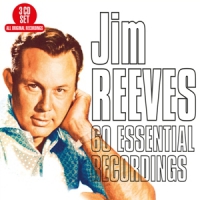 Reeves, Jim 60 Essential Recordings