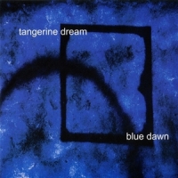 Tangerine Dream Blue Dawn