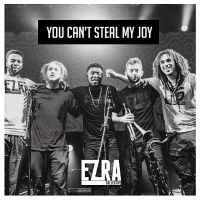 Ezra Collective You Can't Steal My Joy