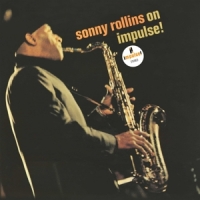 Rollins, Sonny Sonny Rollins - On Impulse!