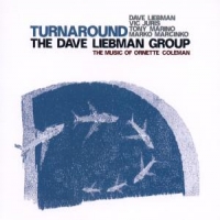 Liebman, Dave Group Turnaround