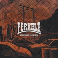 Perkele Leaders Of Tomorrow