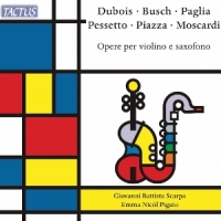 Scarpa, Giovanni Battista Busch: Works For Violin And Saxophone