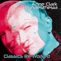 Clark, Anne Synaesthesia - Classics Reworked