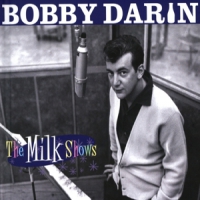 Darin, Bobby Milk Shows