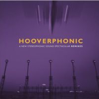 Hooverphonic A New Stereophonic Sound Spectacular Remixes -coloured-