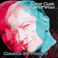 Clark, Anne Synasthesia - Classics Reworked