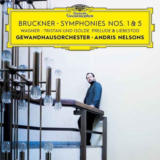 Gewandhausorchester, Andris Nelsons Bruckner  Symphonies Nos. 1 & 5 / W