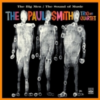 Smith, Paul -trio/quartet- Big Men/sound Of Music